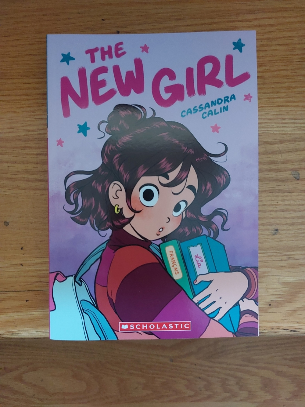 Scholastic The New Girl - Cassandra Calin